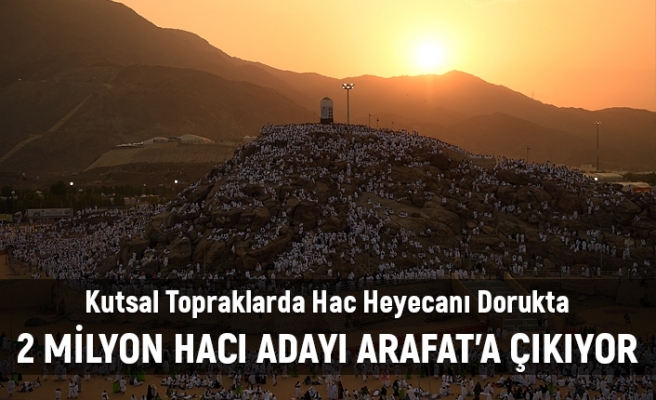 2 milyon haci adayi arafat a cikiyor h1388 99244